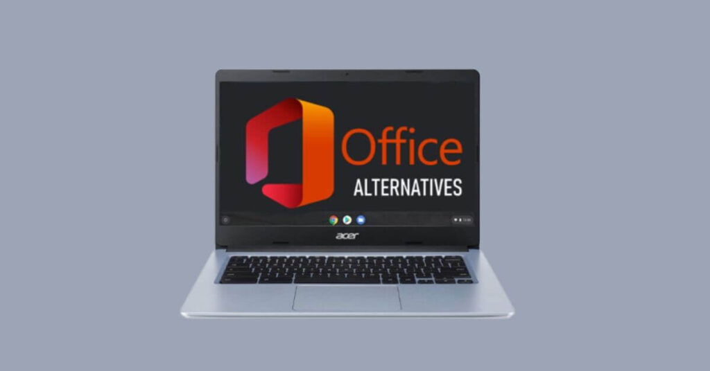 Best Microsoft Office Alternatives for Chromebook