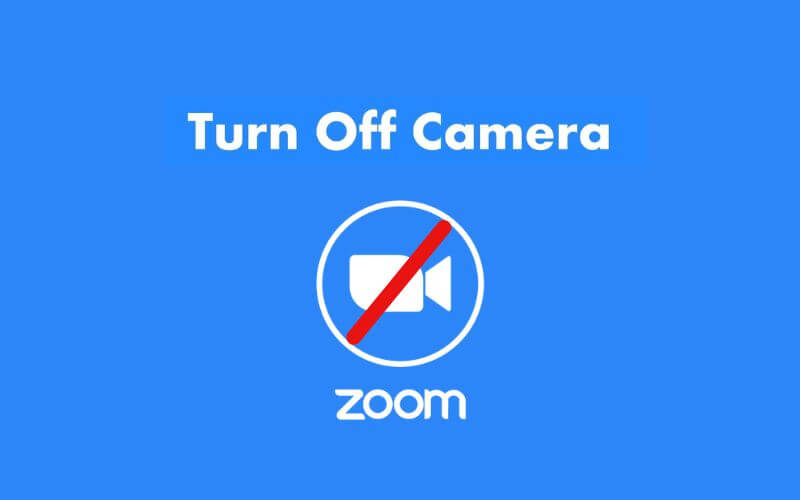 How To Turn Off Camera On Zoom