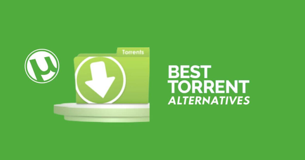 Best Torrent Alternatives