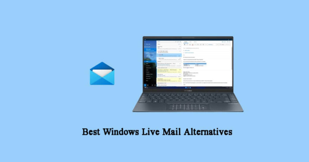 Best Windows Live Mail Alternative