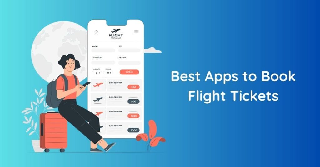 Best Apps to Book Flight Tickets